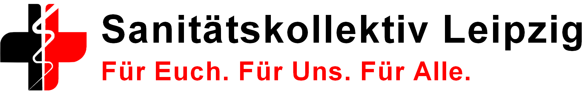 Logo des Sanitätskollektiv Leipzig mit rot-schwarzem Kreuz und dem Slogan „Für Euch. Für Uns. Für Alle.“